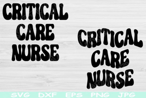 Critical Care Nurse Svg Dxf Png Cut File