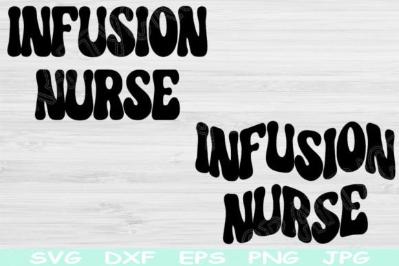 Infusion Nurse Svg for Crafts and Graphics