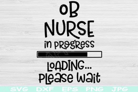 OB Nurse Svg in Progress Loading Please Graphics