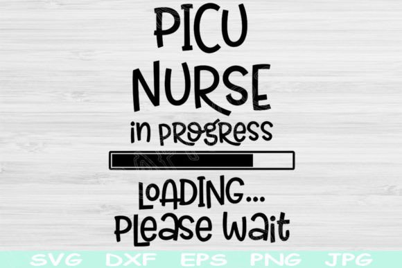 PICU Nurse Svg in Progress Loading Dxf