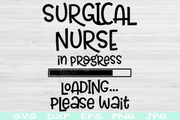 Surgical Nurse Svg in Progress Loading Graphics and Crafts