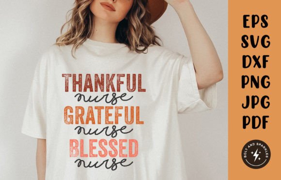 Thankful Grateful Blessed Nurse, SVG Graphics