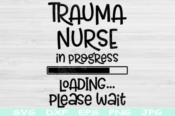 Trauma Nurse Svg in Progress Loading Dxf