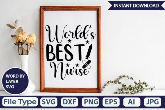 World's Best Nurse SVG Cut File