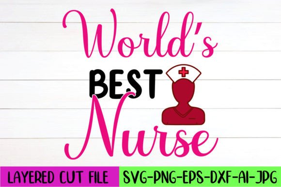World’s Best Nurse SVG Design